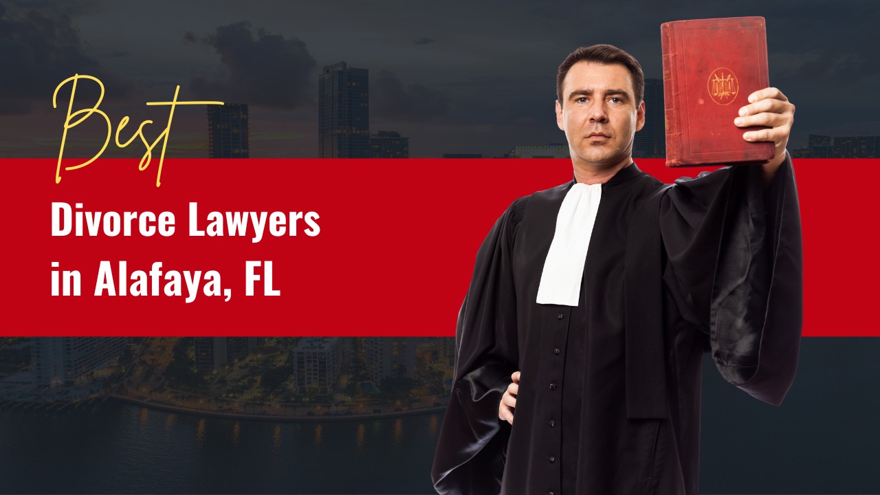 Best Divorce Lawyers in Alafaya, FL